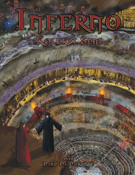 Cover for Dino Di Durante · Inferno: Koleksi Seni (Paperback Book) [Indonesian, 1 edition] (2015)
