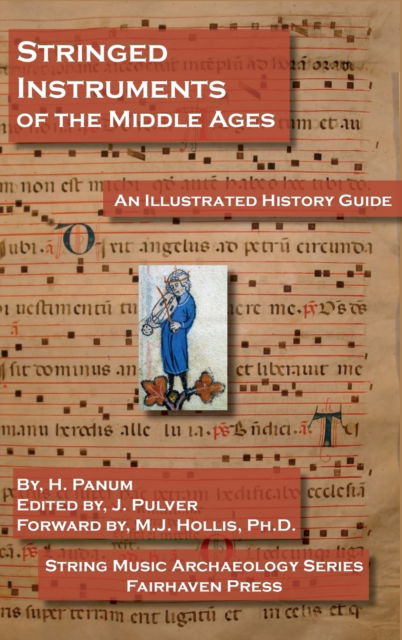 Cover for H Panum · Stringed Instruments of the Middle Ages: An Illustrated Field Guide to Their Evolution and Development (Hardcover Book) (2018)