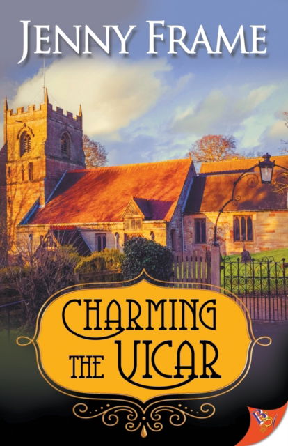 Charming the Vicar - Jenny Frame - Books - Bold Strokes Books - 9781635550290 - January 16, 2018