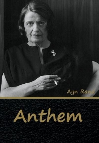 Cover for Bibliotech Press · Anthem (Hardcover bog) (2020)