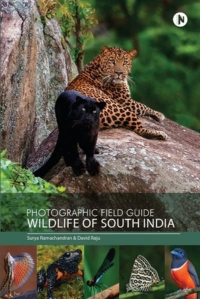 Photographic Field Guide - Wildlife of South India - Surya Ramachandran - Książki - Notion Press Media Pvt. Ltd - 9781637147290 - 2 kwietnia 2021