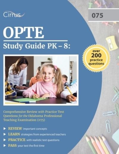 OPTE Study Guide PK-8 - Cox - Books - Cirrus Test Prep - 9781637981290 - March 26, 2021