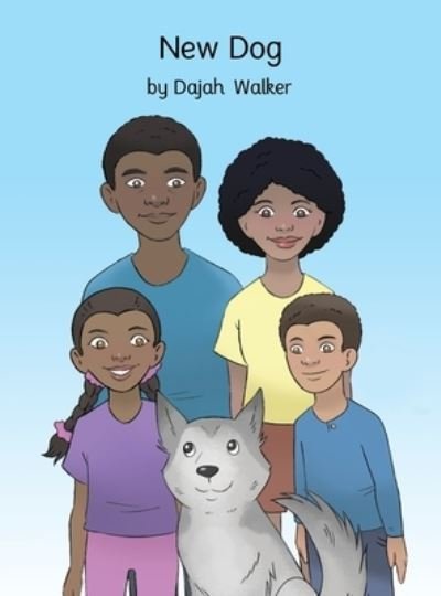 Cover for Dajah Walker · New Dog (HB) (Buch) (2022)