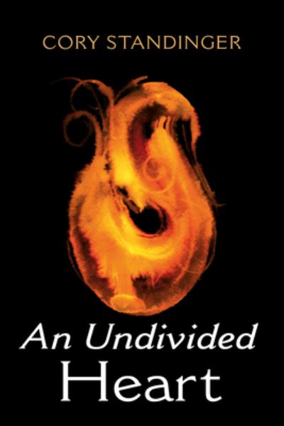 Cover for Cory Standinger · Undivided Heart (Book) (2023)