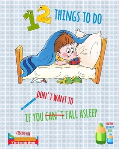 Cover for Julie G Fox · 12 Things To Do If You Don't Want To Fall Asleep (Paperback Book) (2019)