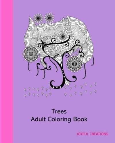 Cover for Joyful Creations · Trees Adult Coloring Book (Paperback Book) (2024)