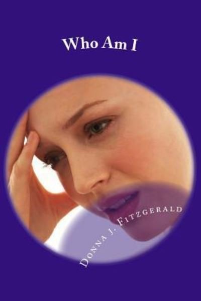 Cover for Donna J. Fitzgerald · Who Am I (Paperback Bog) (2018)