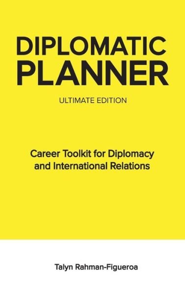 Cover for Talyn Rahman-Figueroa · Diplomatic Planner (Hardcover Book) (2018)