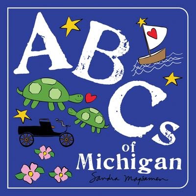 Cover for Sandra Magsamen · ABCs of Michigan (Kartonbuch) (2021)