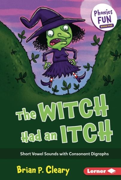Cover for Brian P Cleary · The Witch Had an Itch (Inbunden Bok) (2022)