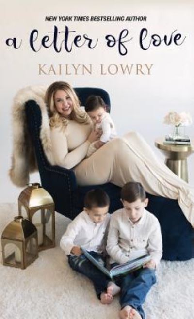 Cover for Kailyn Lowry · A Letter of Love (Hardcover Book) (2018)