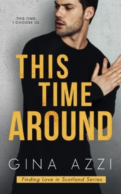 Cover for Gina Azzi · This Time Around (Paperback Bog) (2019)