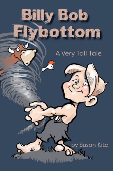 Cover for Susan Kite · Billy Bob Flybottom (Pocketbok) (2021)