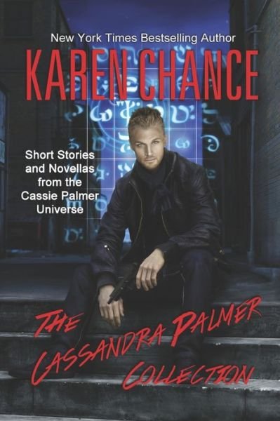 Cover for Karen Chance · The Cassandra Palmer Collection (Pocketbok) (2020)