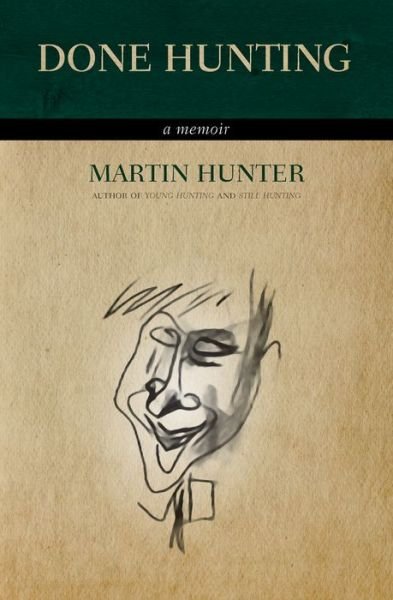 Cover for Martin Hunter · Done Hunting (Paperback Book) (2016)