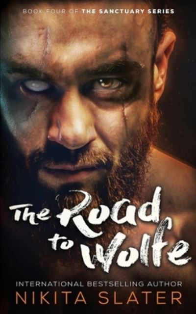 Cover for Nikita Slater · The Road to Wolfe (Paperback Book) (2020)