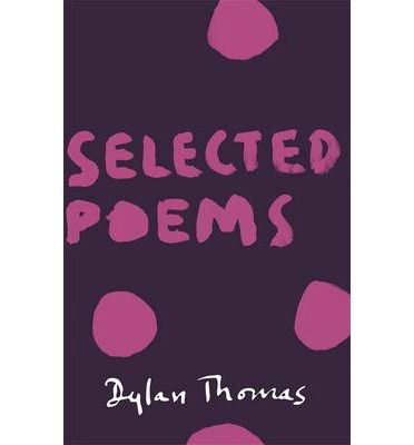 Cover for Dylan Thomas · Selected Poems (Paperback Book) (2014)