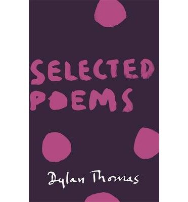 Cover for Dylan Thomas · Selected Poems (Pocketbok) (2014)