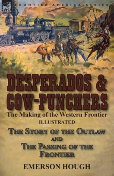 Cover for Emerson Hough · Desperados &amp; Cow-Punchers (Paperback Book) (2018)