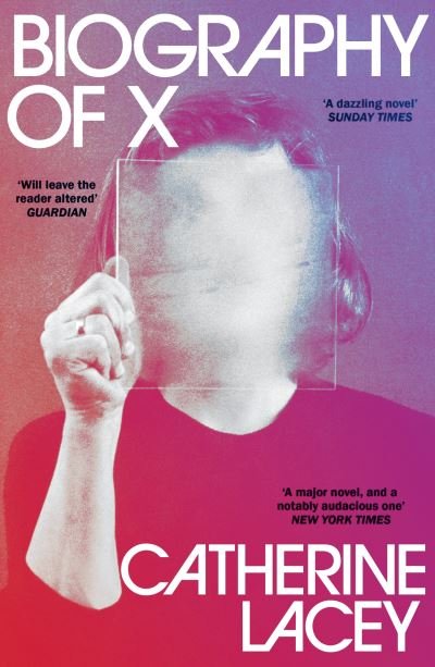 Cover for Catherine Lacey · Biography of X (Paperback Book) (2024)