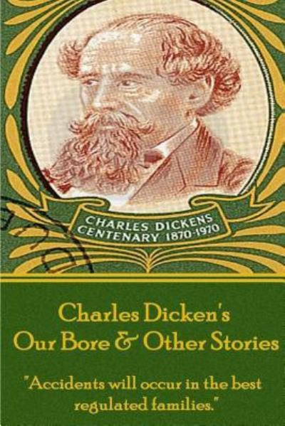 Dickens · Charles Dickens - Our Bore & Other Stories (Paperback Book) (2017)