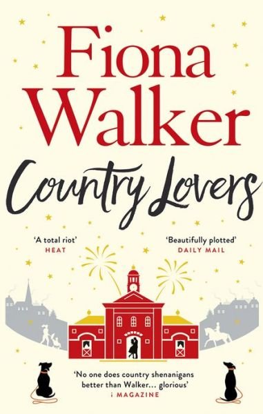 Country Lovers - Fiona Walker - Livros - Bloomsbury Publishing PLC - 9781784977290 - 3 de setembro de 2020