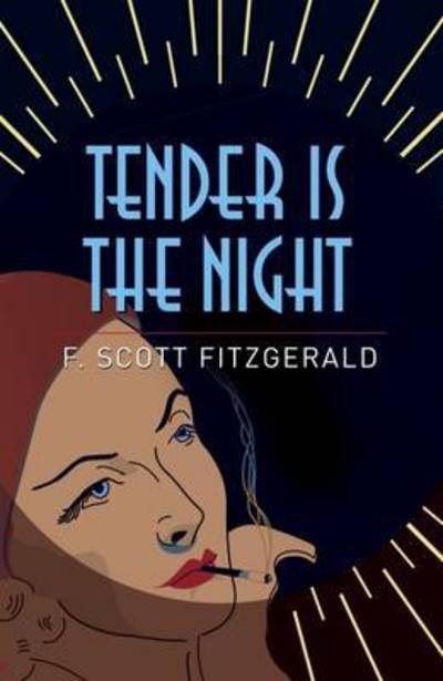 Cover for F. Scott Fitzgerald · Tender is the Night (Paperback Book) (2016)