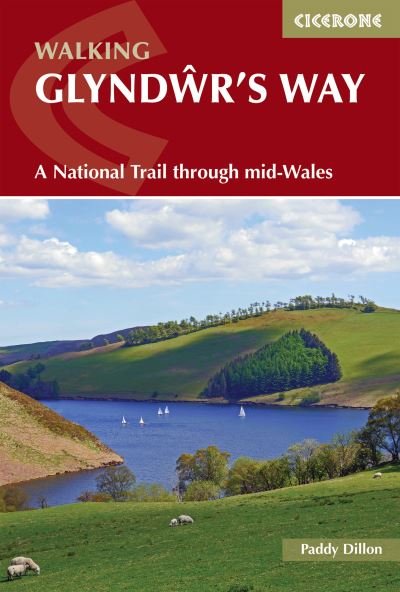 Cover for Paddy Dillon · Walking Glyndwr's Way: A National Trail through mid-Wales (Paperback Book) [3 Revised edition] (2024)