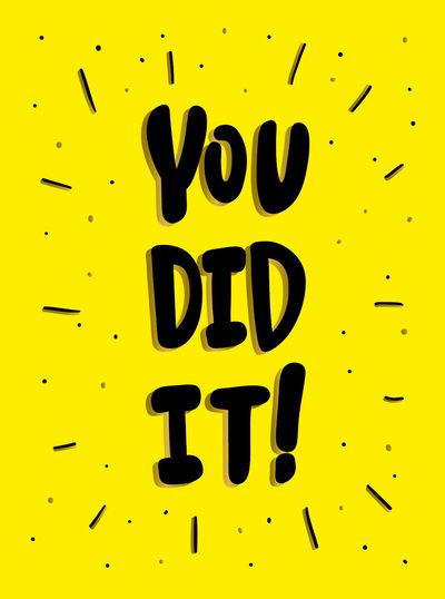 Cover for Summersdale Publishers · You Did It!: Winning Quotes and Affirmations for Celebration, Motivation and Congratulation (Gebundenes Buch) (2020)