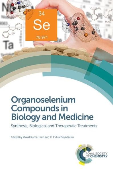 Cover for Jain · Organoselenium Compounds in Biology and Medicine: Synthesis, Biological and Therapeutic Treatments (Innbunden bok) (2017)