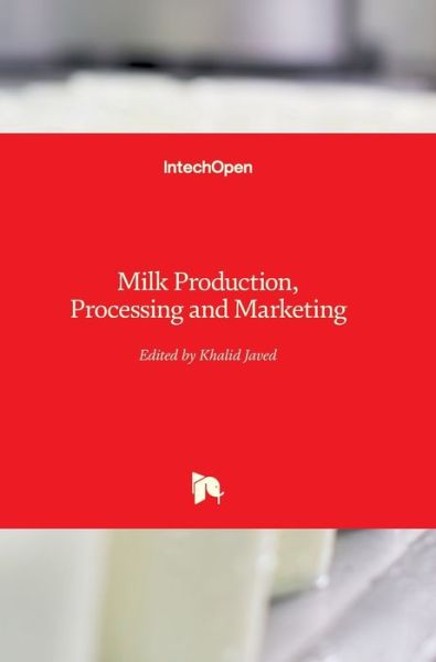 Cover for Khalid Javed · Milk Production, Processing and Marketing (Hardcover Book) (2019)