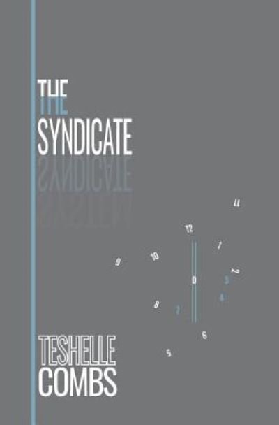 Cover for Teshelle Combs · The Syndicate (Pocketbok) (2019)
