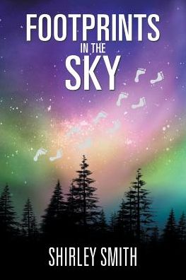 Cover for Shirley Smith · Footprints in the Sky (Paperback Book) (2019)