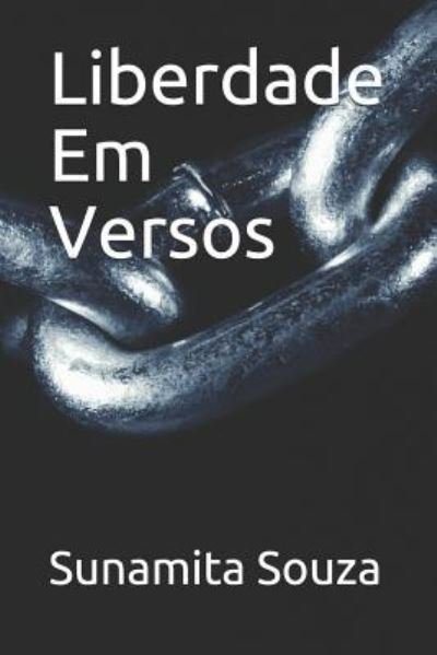 Cover for Sunamita Souza · Liberdade Em Versos (Pocketbok) (2019)