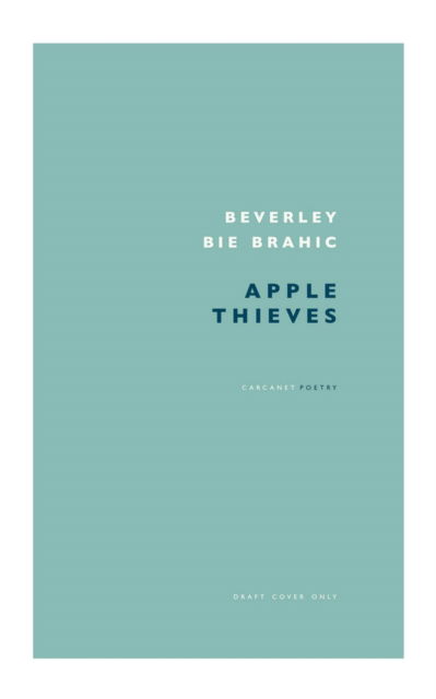 Cover for Beverley Bie Brahic · Apple Thieves (Paperback Book) (2024)