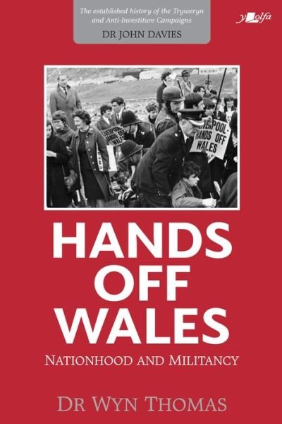 Cover for Wyn Thomas · Hands off Wales - Nationhood and Militancy: Nationhood and Miltancy (Paperback Bog) (2022)