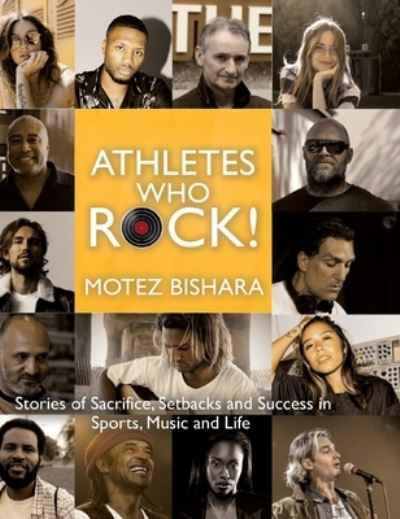 Cover for Motez Bishara · Athletes Who Rock: Stories of Sacrifice, Setbacks and Success in Sports, Music and Life (Hardcover Book) (2022)