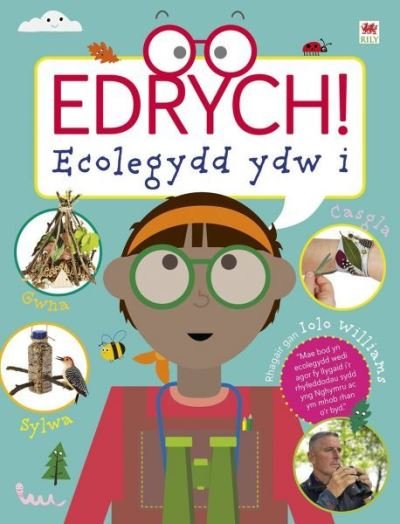 Cover for DK - Foreword by Iolo Williams · Edrych! Ecolegydd Ydw I! (Gebundenes Buch) (2023)