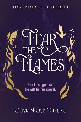 Cover for Olivia Rose Darling · Fear the Flames (Paperback Book) (2024)