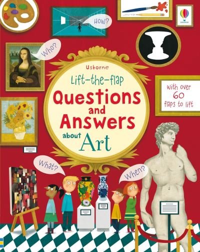 Lift-The-flap Questions and Answers about Art - Katie Daynes - Libros - Usborne Publishing, Limited - 9781805070290 - 17 de octubre de 2023