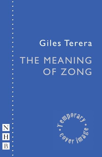 Cover for Giles Terera · The Meaning of Zong - NHB Modern Plays (Paperback Book) (2022)