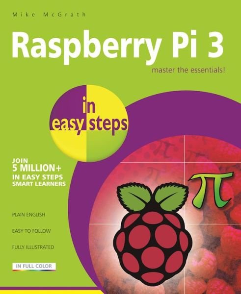 Cover for Mike McGrath · Raspberry Pi 3 in Easy Steps (Paperback Bog) (2016)