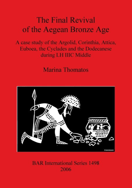 Cover for Marina Thomatos · The Final Revival of the Aegean Bronze Age (Paperback Book) (2006)