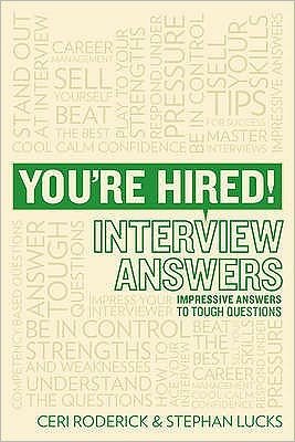 Cover for Ceri Roderick · You're Hired! Interview Answers: Brilliant Answers to Tough Interview Questions - You're Hired! (Taschenbuch) (2010)