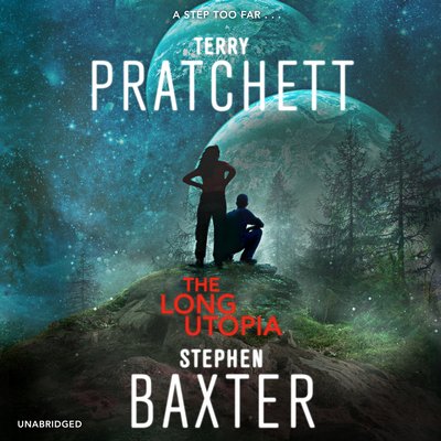 Cover for Terry Pratchett · The Long Utopia: (The Long Earth 4) - Long Earth (Lydbog (CD)) [Unabridged edition] (2015)