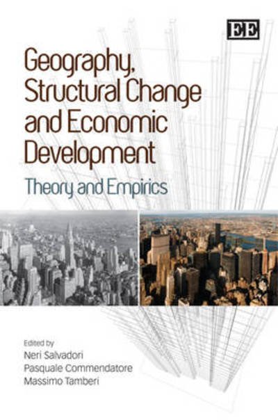 Cover for Neri Salvadori · Geography, Structural Change and Economic Development: Theory and Empirics (Gebundenes Buch) (2009)