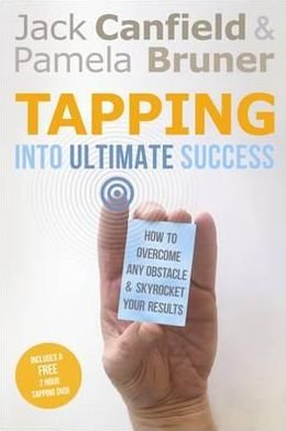 Cover for Jack Canfield · Tapping into Ultimate Success: How to Overcome Any Obstacle and Skyrocket Your Results (Paperback Bog) (2012)