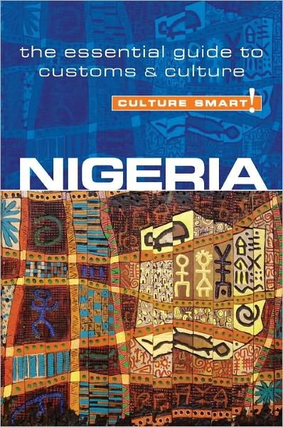 Cover for Diane Lemieux · Nigeria - Culture Smart!: The Essential Guide to Customs &amp; Culture - Culture Smart! (Paperback Bog) [New edition] (2011)