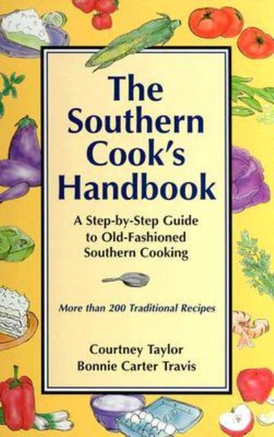 Cover for Courtney Taylor · The Southern Cook's Handbook (Spiral Book) (2005)