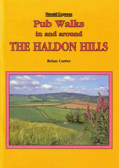Cover for Brian Carter · Pub Walks in and Around the Haldon Hills (Pocketbok) (1995)